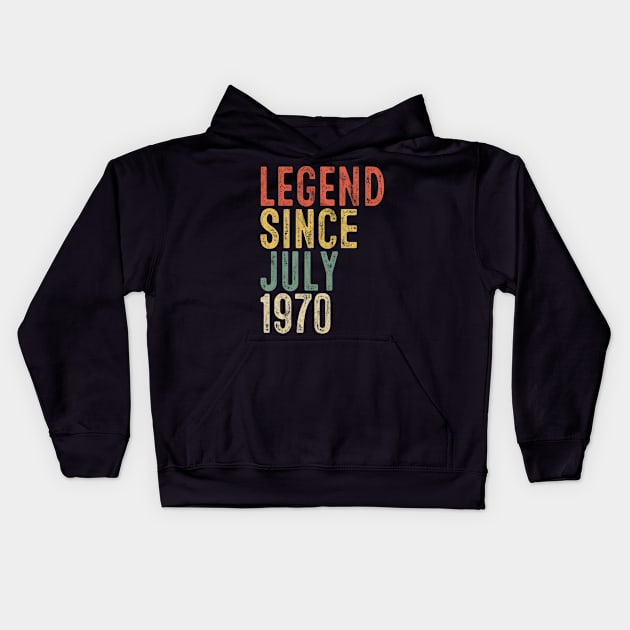 Legend Since July 1970 50th Birthday Gift 50 Year Old Kids Hoodie by rhondamoller87